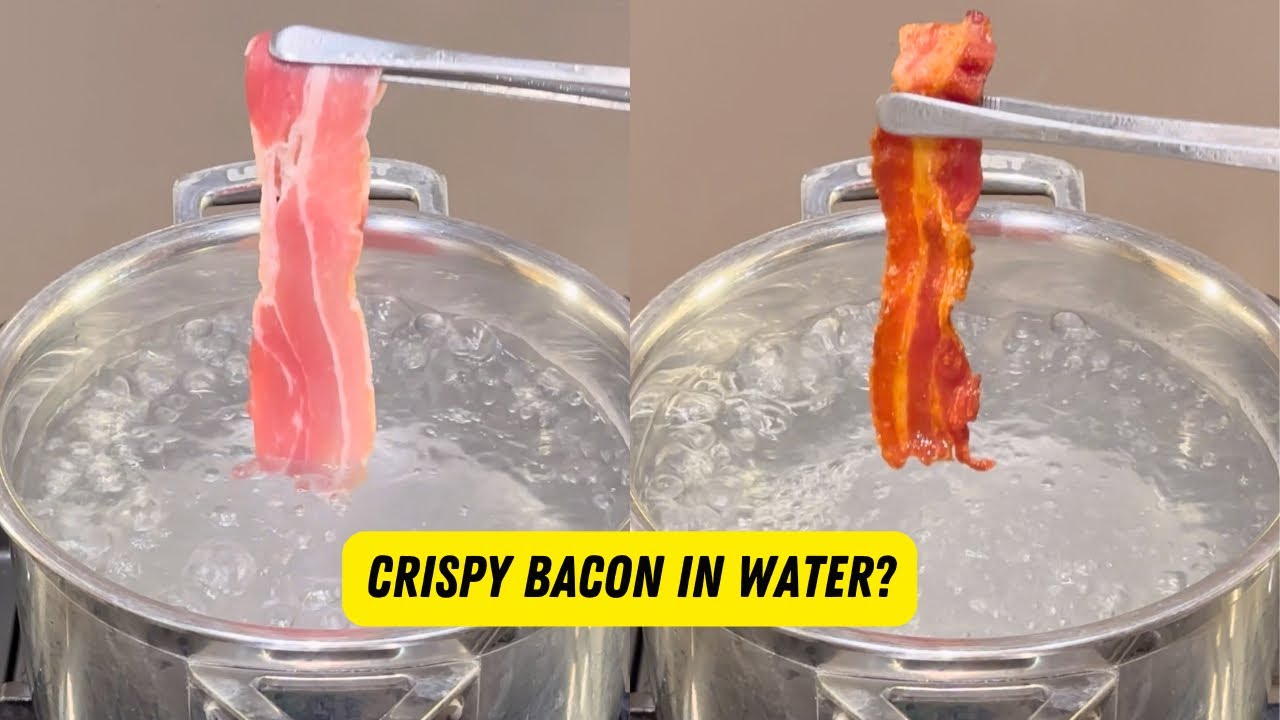 How To Cook The Perfect Crispy Bacon In Water