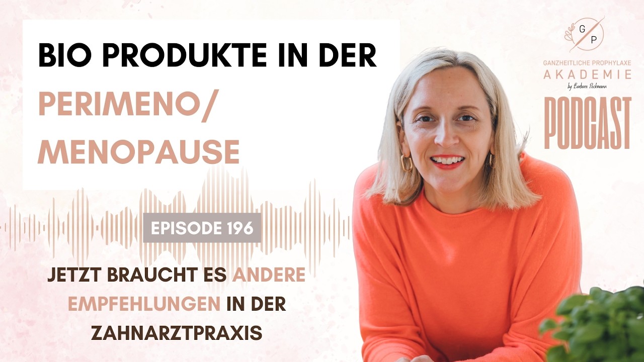 #196 Bio Produkte in der Perimeno/Menopause