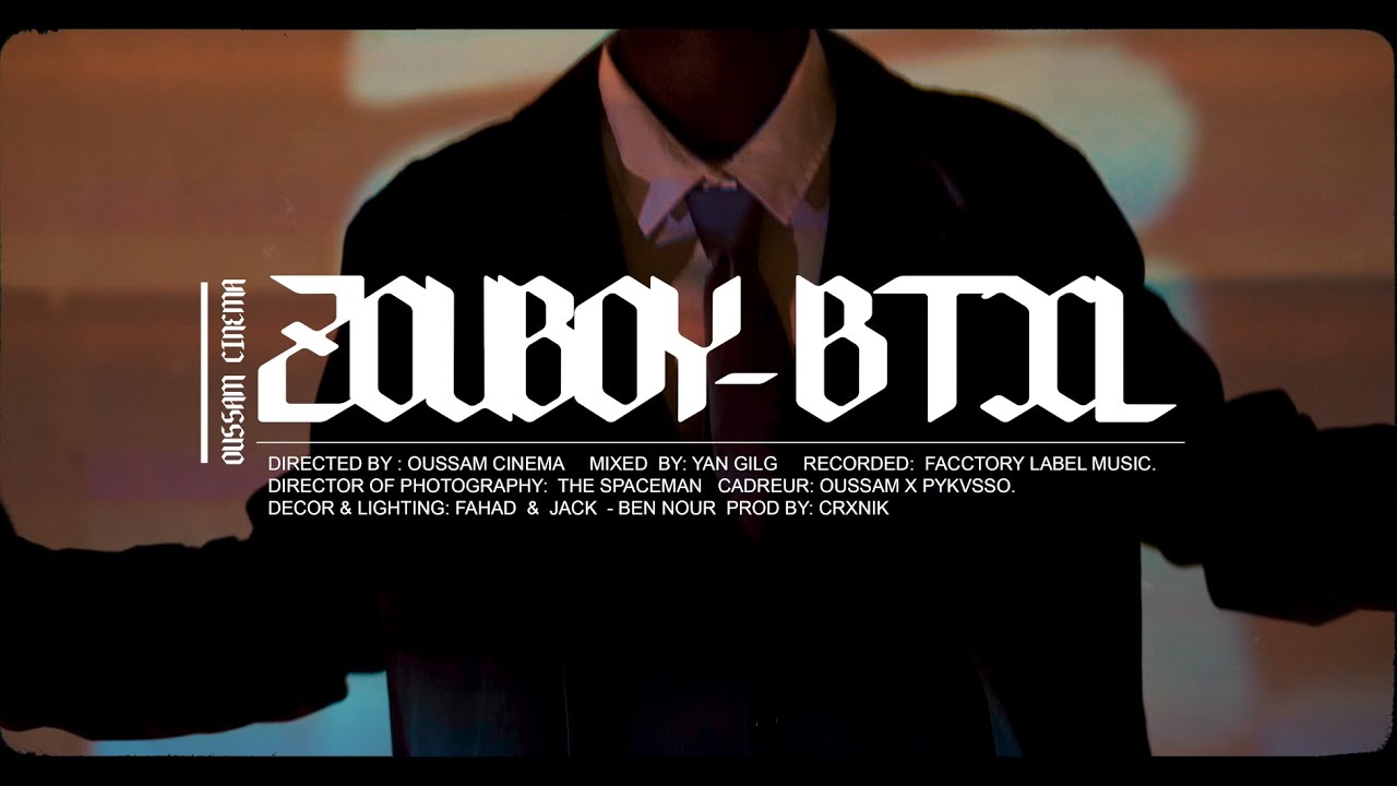 Zou Boy - BTXL (Clip Officiel) By OC