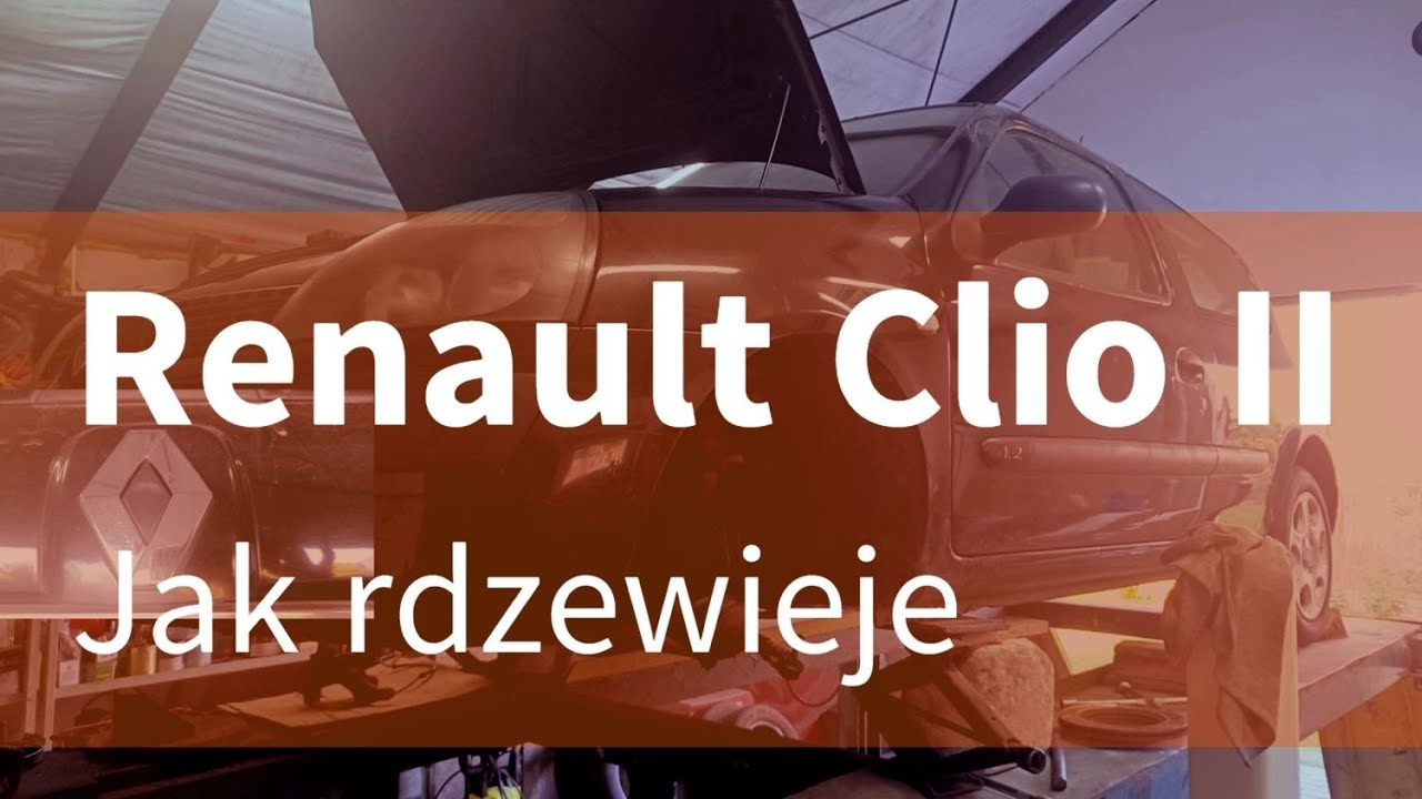 Renault Clio II - Jak rdzewieje?