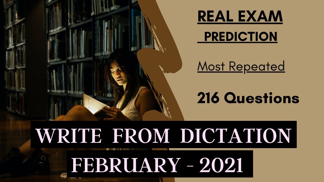 PTE | Write From Dictation February 2021 | Most Repeated 216 Questions | PTE 2021
