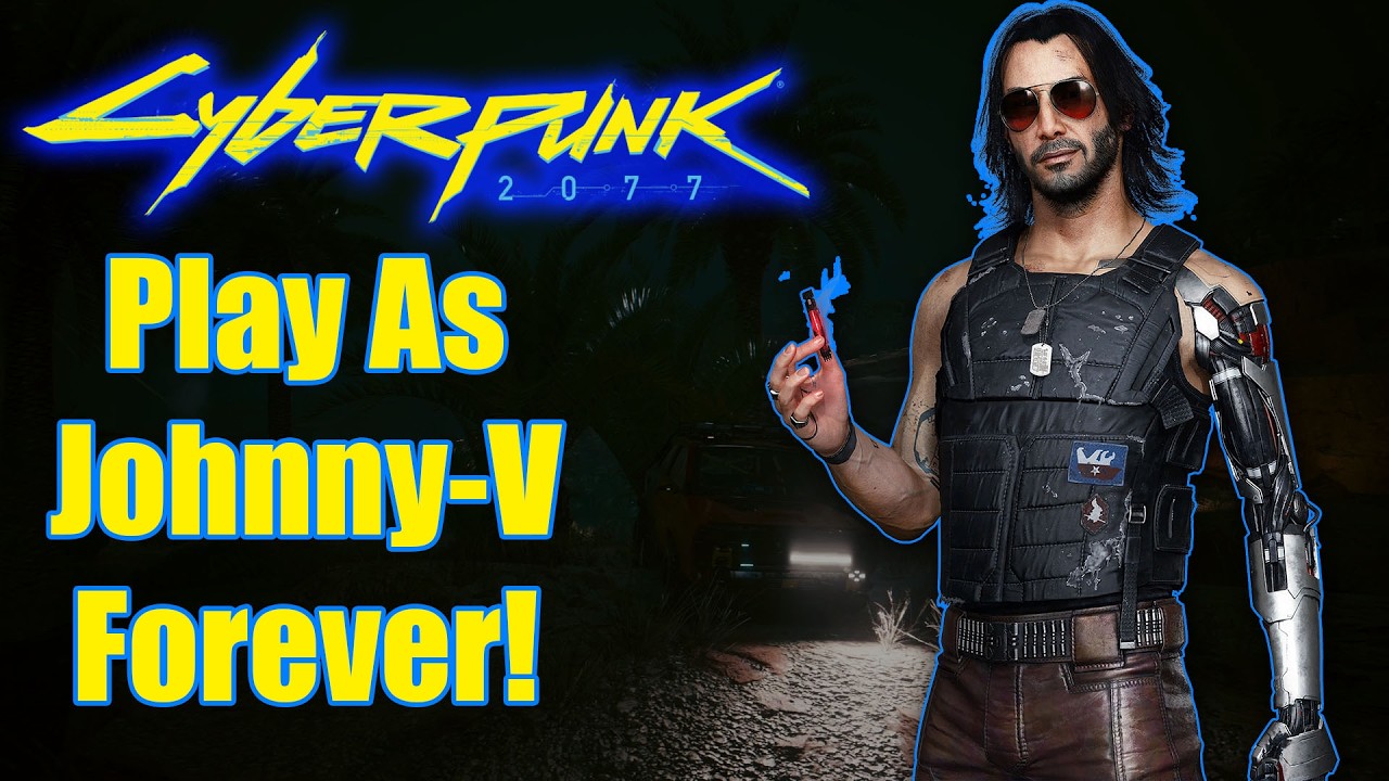 How To Play As Johnny-V FOREVER | Cyberpunk 2077 Glitches