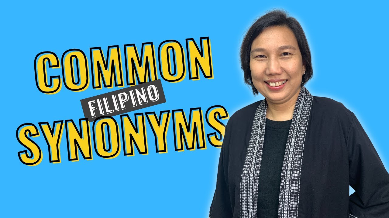 Common Filipino Synonyms