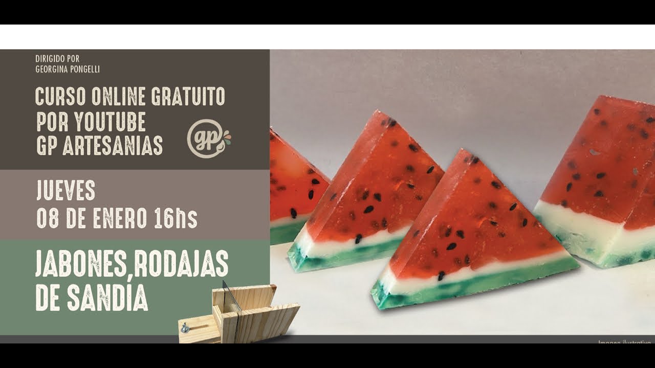 Taller online GP Artesanías: Jabón sandía!