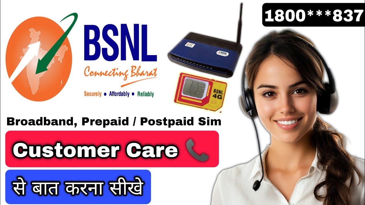 What is BSNL Customer Care Number? How to talk to BSNL helpline?