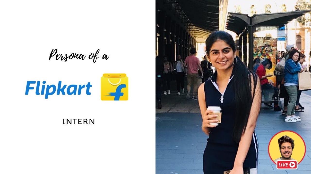 Persona of a Flipkart Intern (ft. Sashrika Kaur)