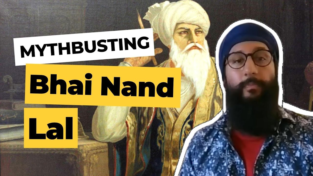 Mythbusting Bhai Nand Lal