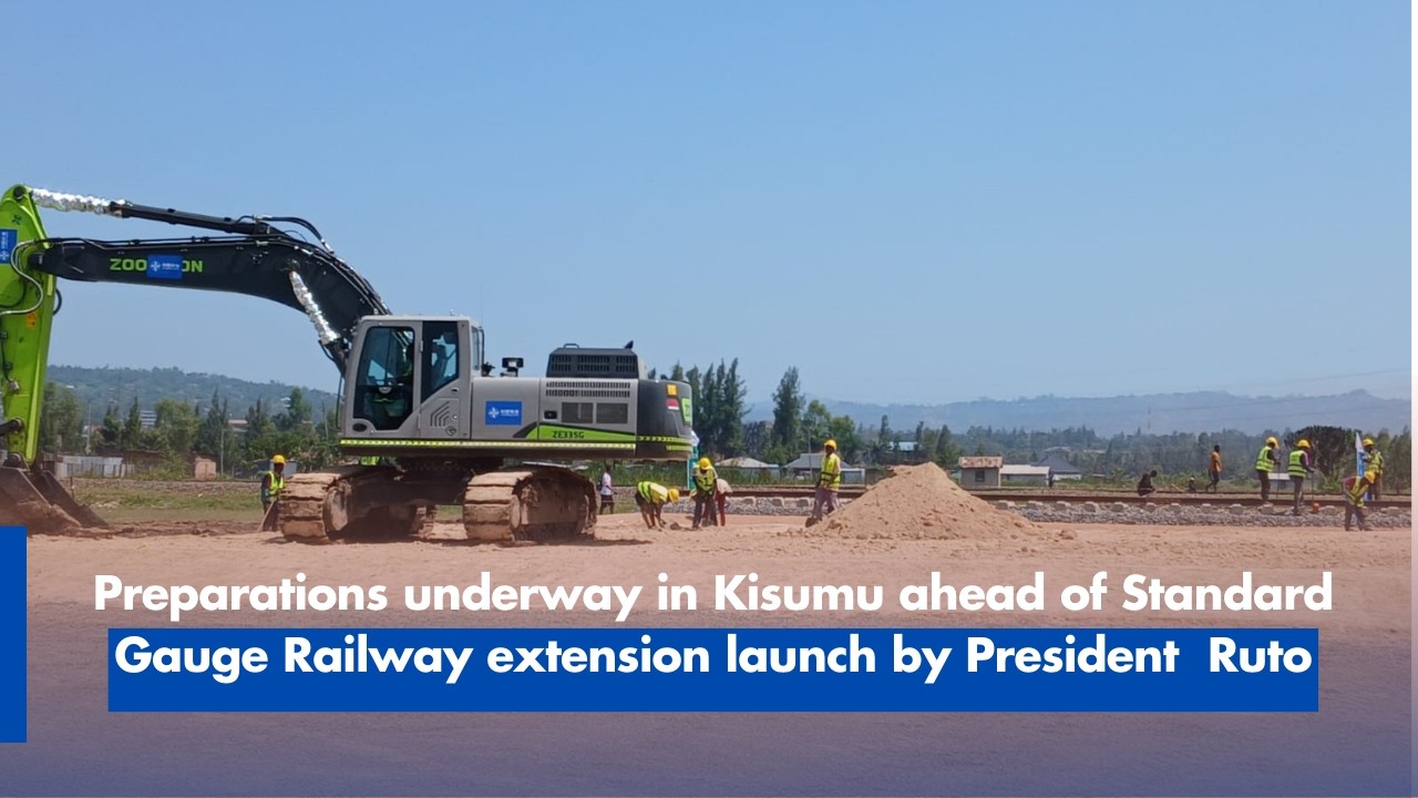 Preparations underway in Kisumu ahead of Standard Gauge Railway extension launch by President Willia