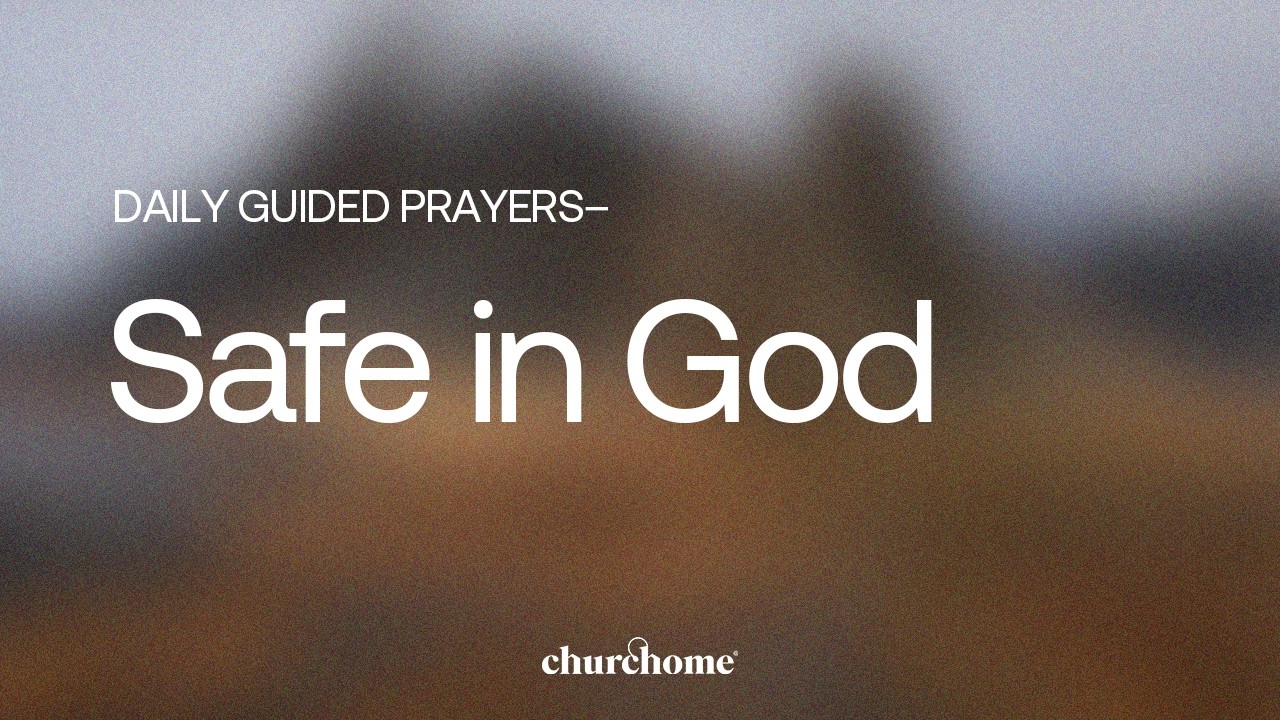 Safe in God