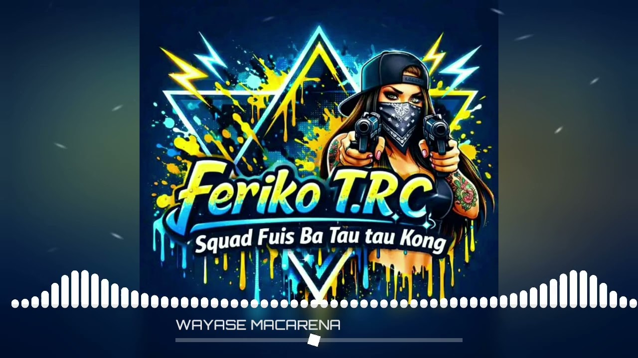 T.R.C_WAYASE MACARENA_NERAKA_SS_🔥🔥‼️_FERIKO_R_2026