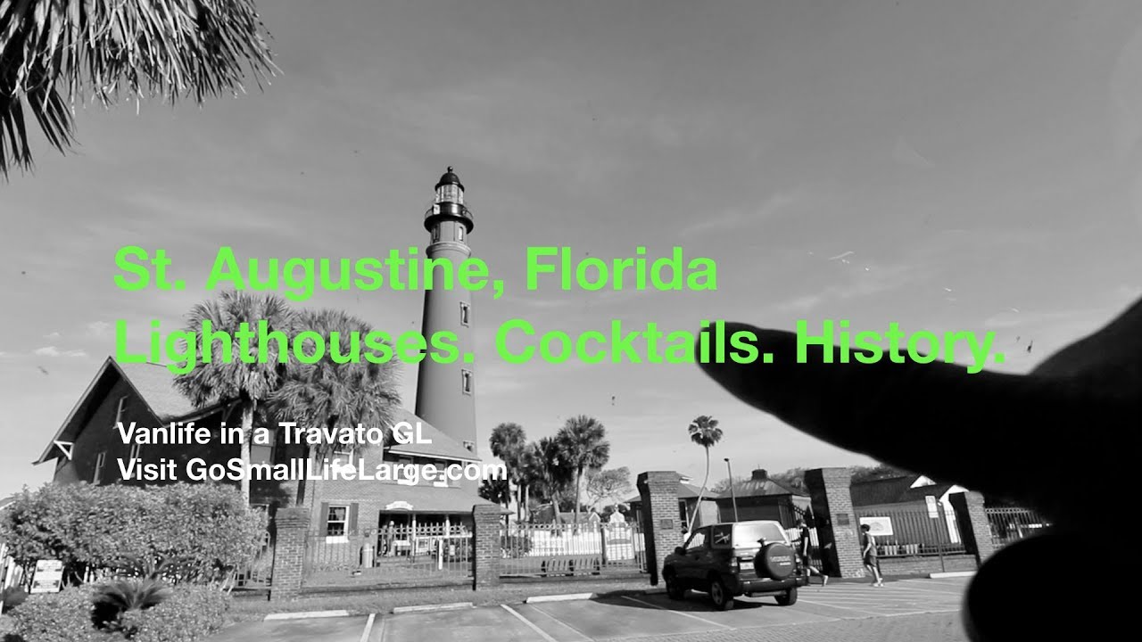 VANLIFE IN ST AUGUSTINE, FL: Lighthouses. Cocktail. Dolphins. History!  |  Vanlife in a Travato GL
