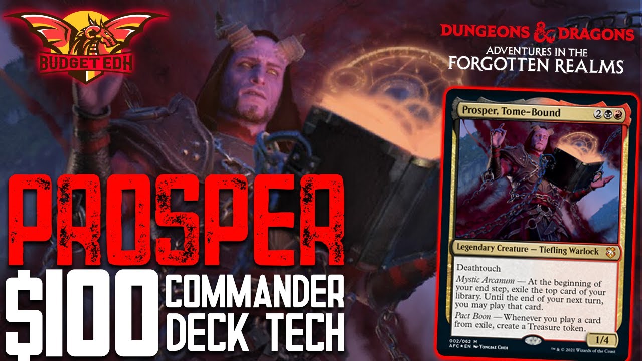 Prosper, Tome-Bound |  EDH $100 Budget Deck Tech | Commander | Dungeons & Dragons: AFR | Exile