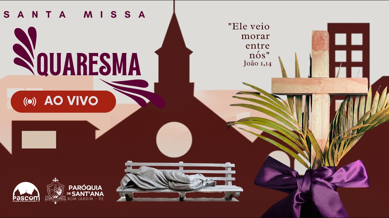 Celebração Eucarística – 4º Domingo da Quaresma (Missa com a Juventude)
