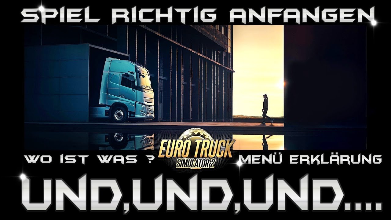 ETS2🆕WIE ANFANGEN - MENÜ - BANK - ANGESTELLTE - TUNING - DLC |PS5 / XBOX / PC || #ETS2