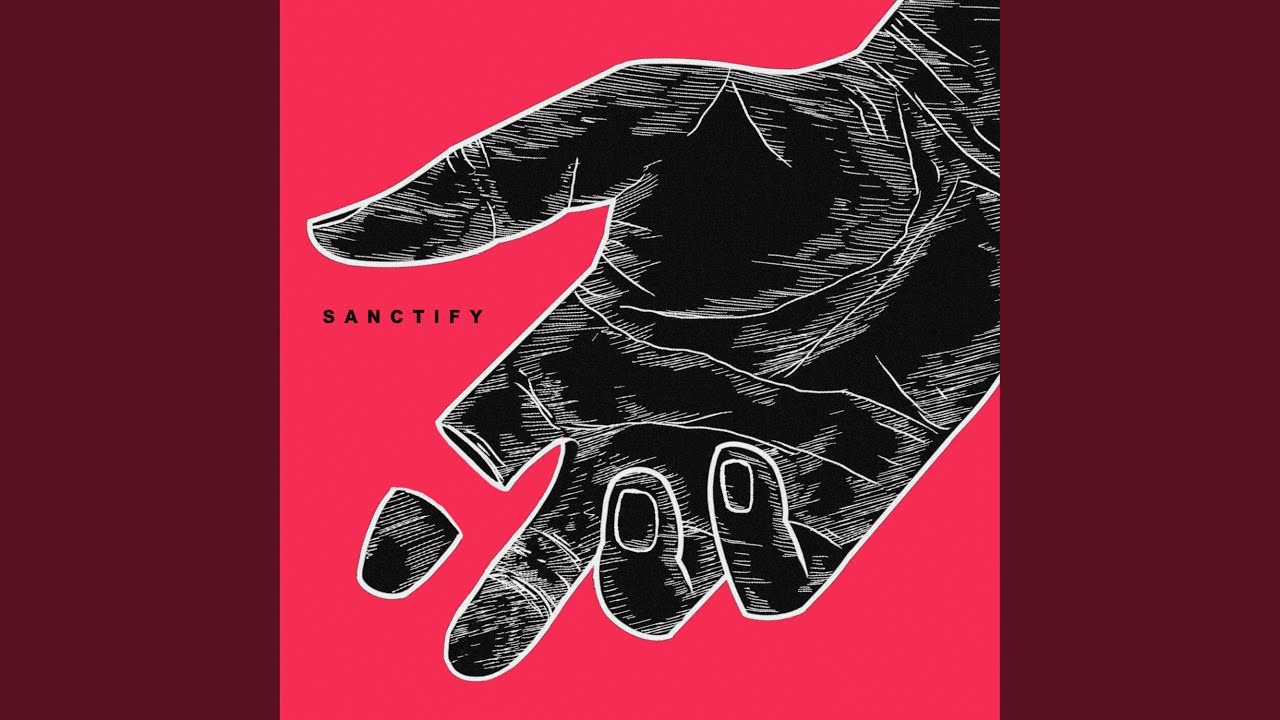 Sanctify