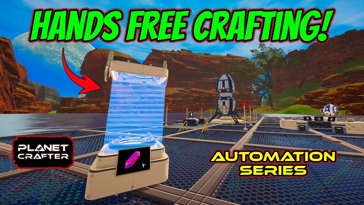 Auto Crafters | Hands Free Crafting in Planet Crafter!