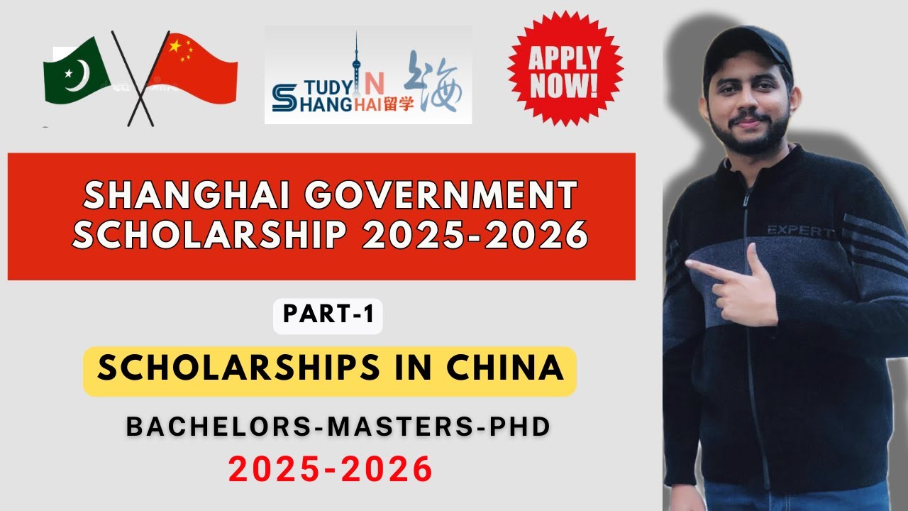 Shanghai Government Scholarship SGS | Part-1 | Complete Detail | PHD | Master | Bachelor | 2025-2026