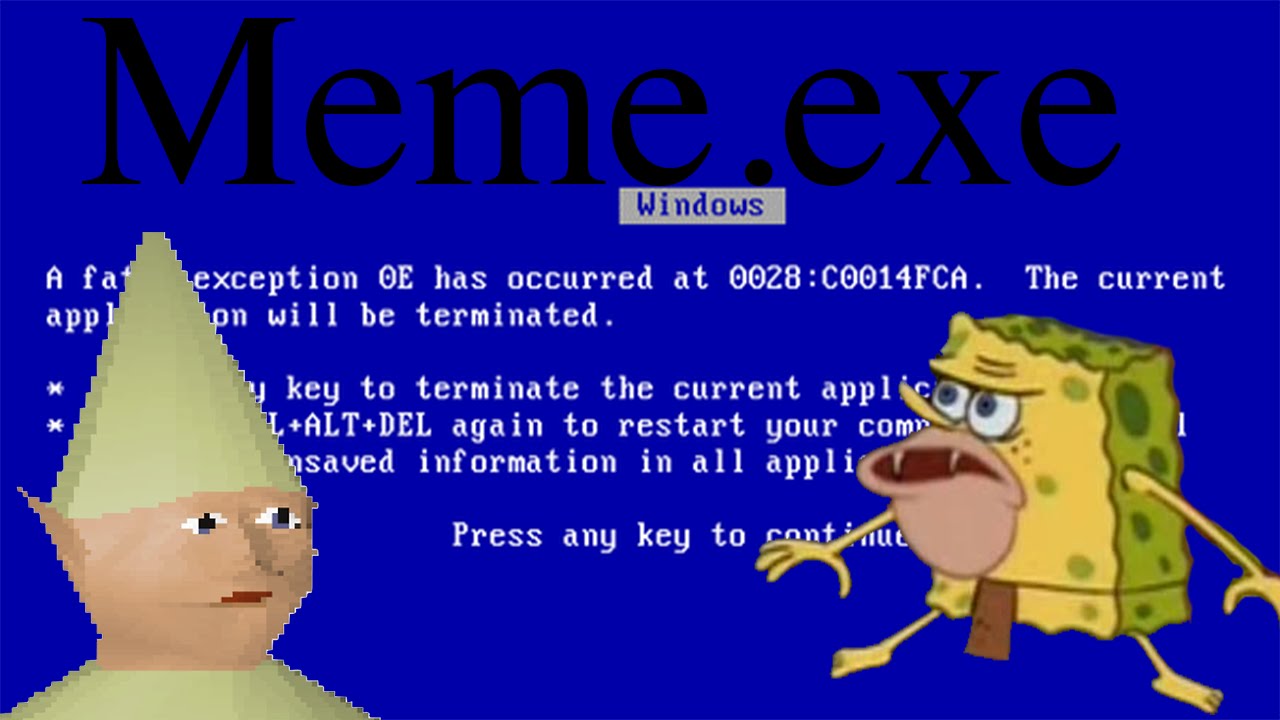 meme.exe