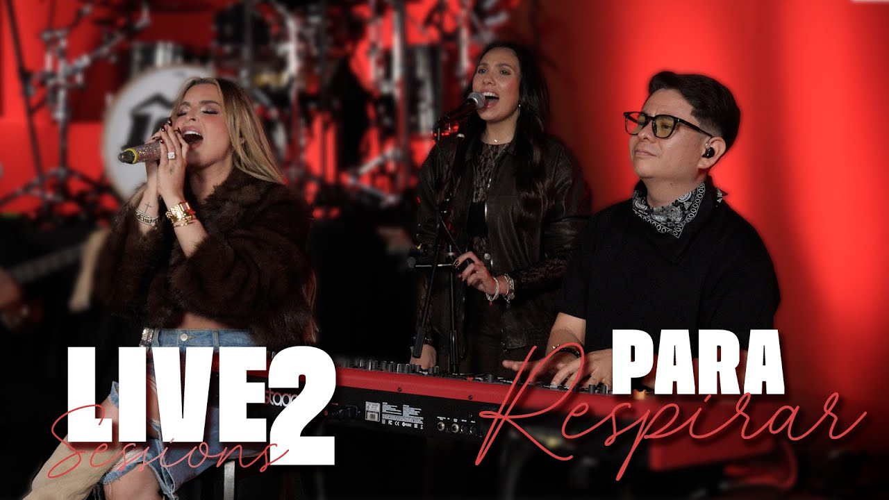 Para Respirar – LMT | Live Sessions 2