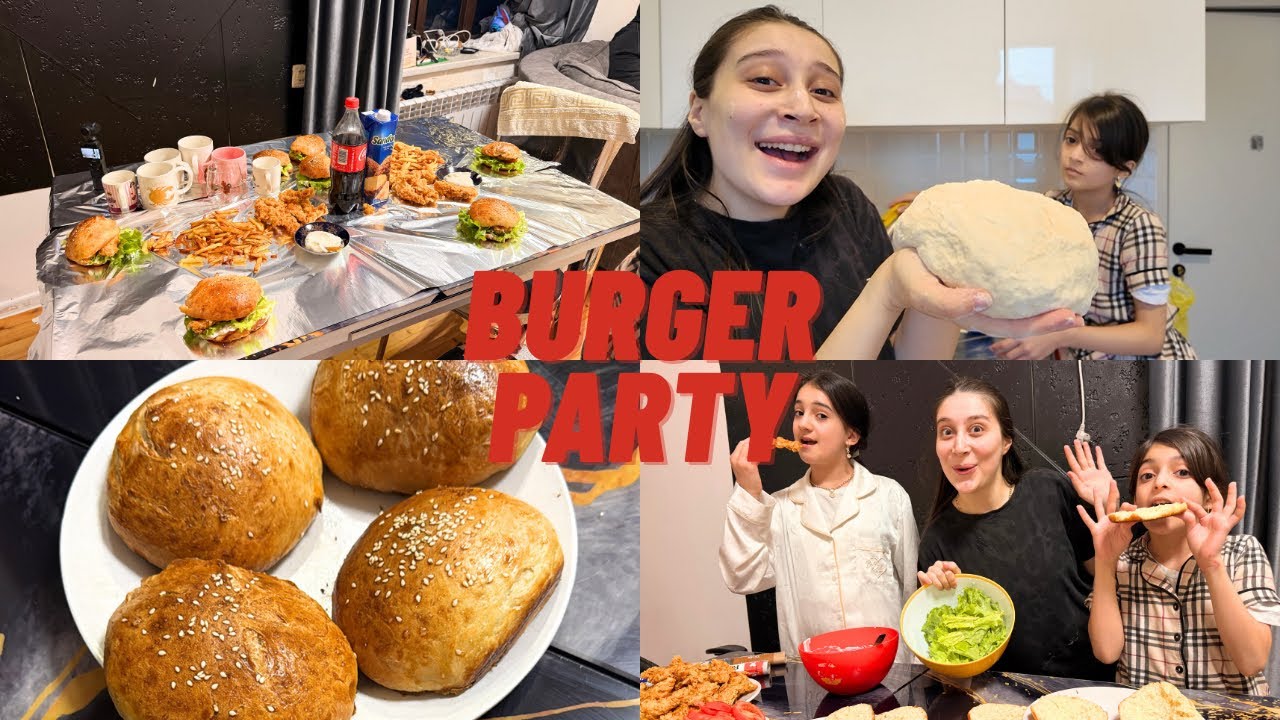 BURGER PARTY😍| YENİ GELİNİN ŞEREFİNE