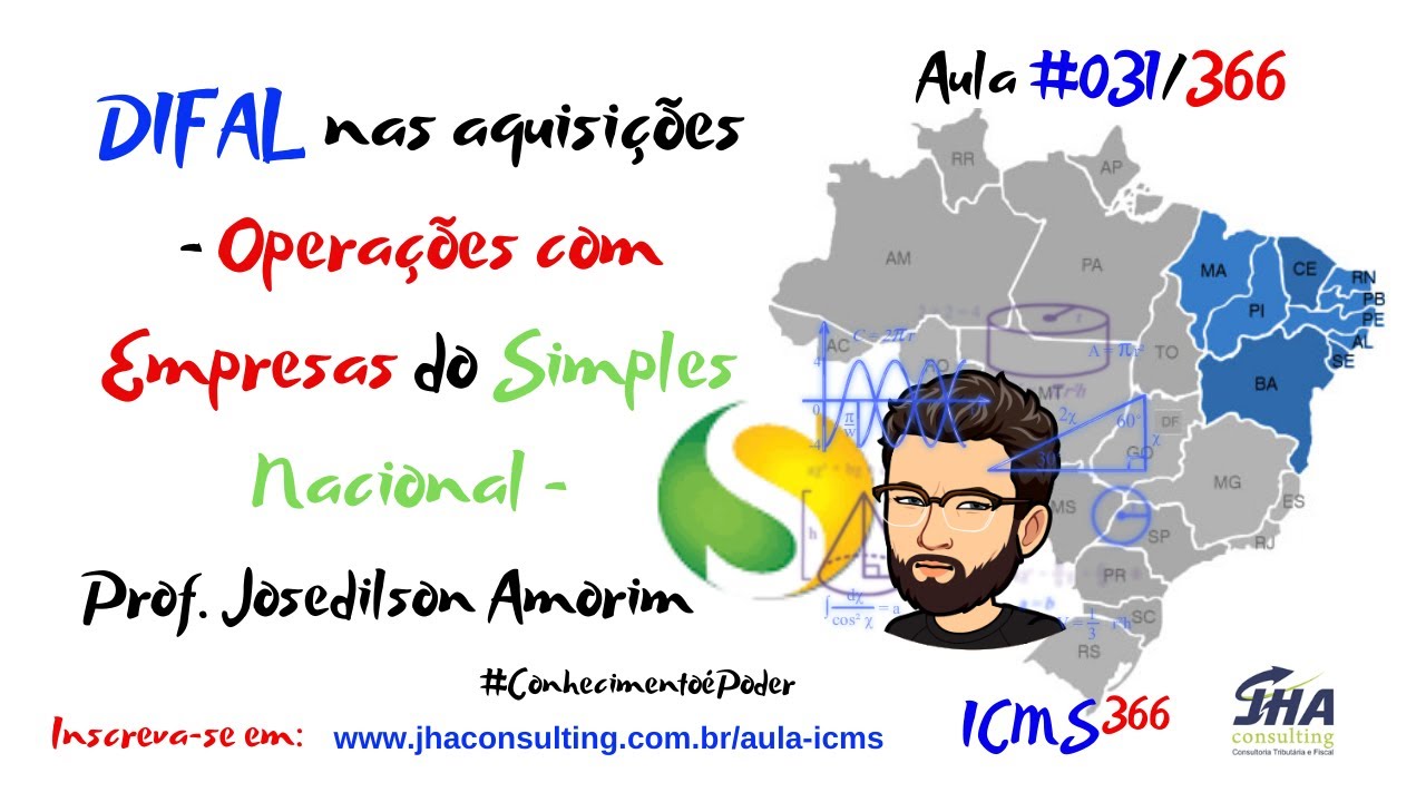 DIFAL NAS AQUISIÇÕES – OPERAÇÕES COM EMPRESAS DO SIMPLES NACIONAL | ICMSaoVivo | ICMS366-#031/366