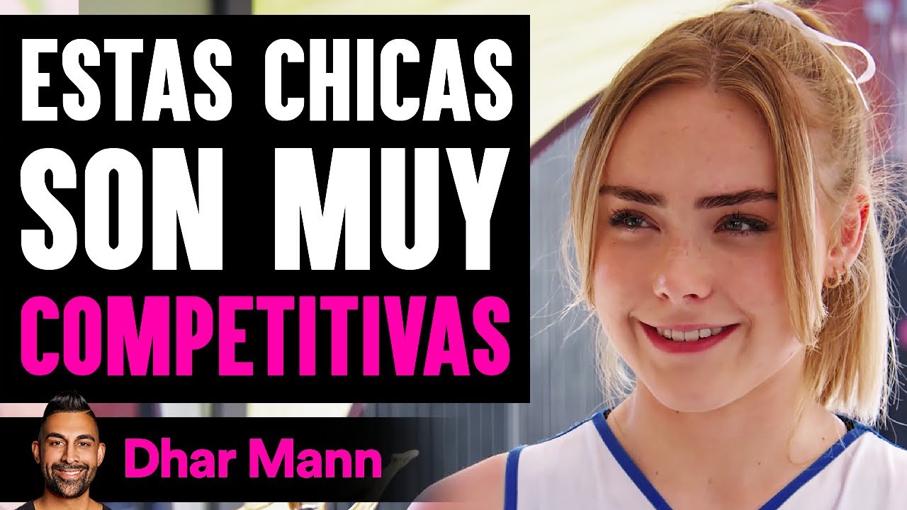Estas Chicas Son Muy Competitivas | Dhar Mann Studios