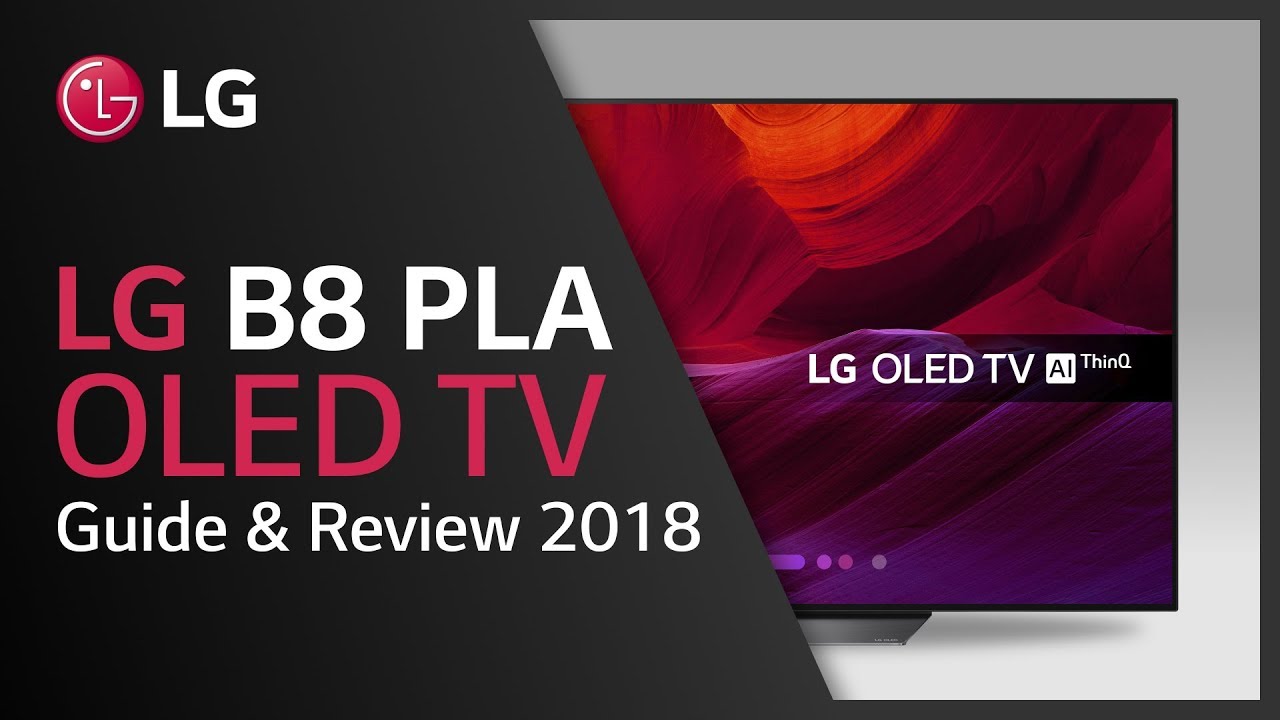 LG OLED TV I 2018 B8PLA OLED I Product video
