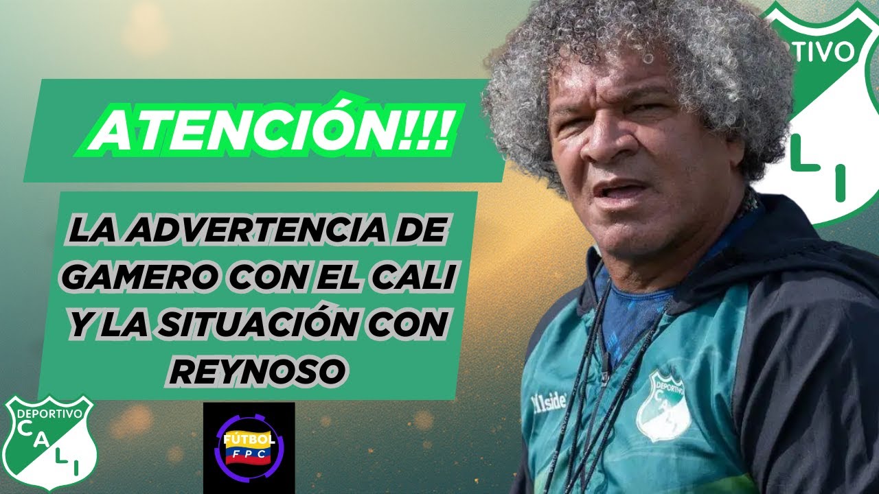 🚨ALBERTO GAMERO ADVIERTE SOBRE EL CALI⚠️Y CONFIRMO LA DECISIÓN QUE TOMÓ CON REYNOSO👀