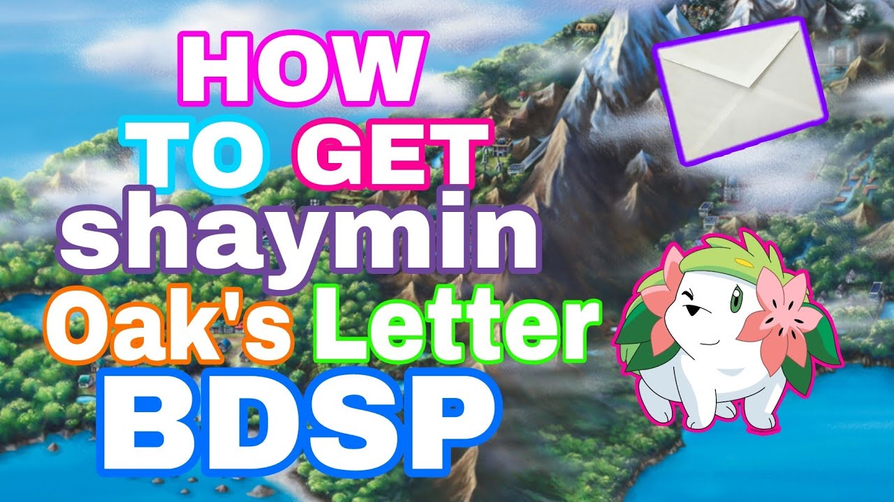Pokemon BDSP - How to get Shaymin and Oak's Letter