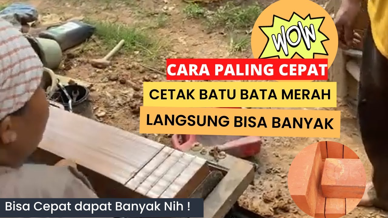 Cara Cepat Cetak Batu Bata Merah yang Bagus