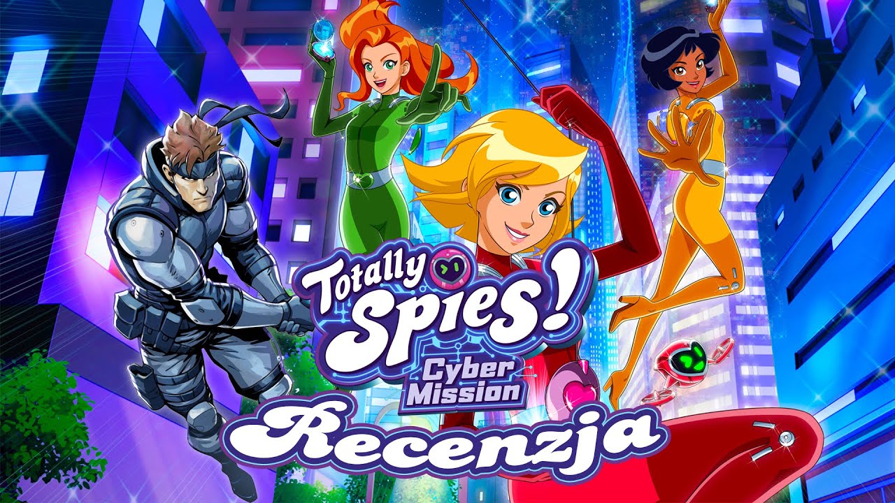Totally Spies! Cyber Mission - Metal Gear dla dziewczyn (i nie tylko)