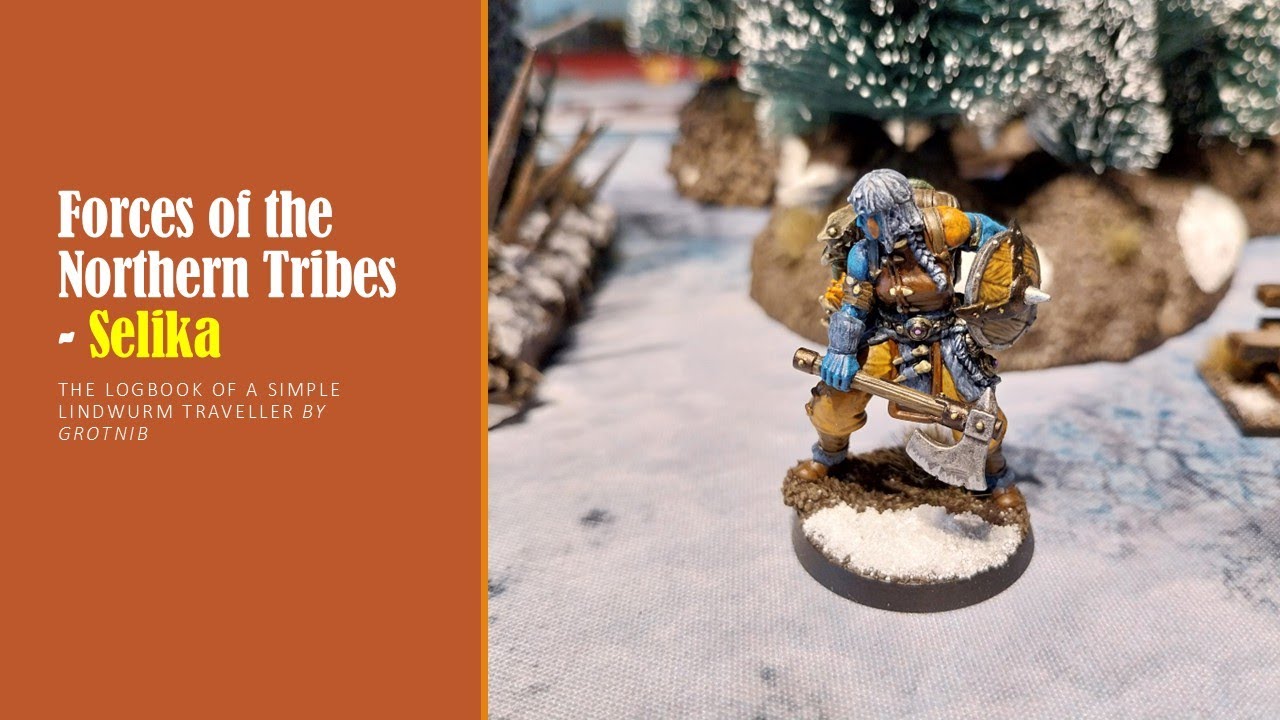 Forces of the Northern Tribes - Selika [Warcrow]