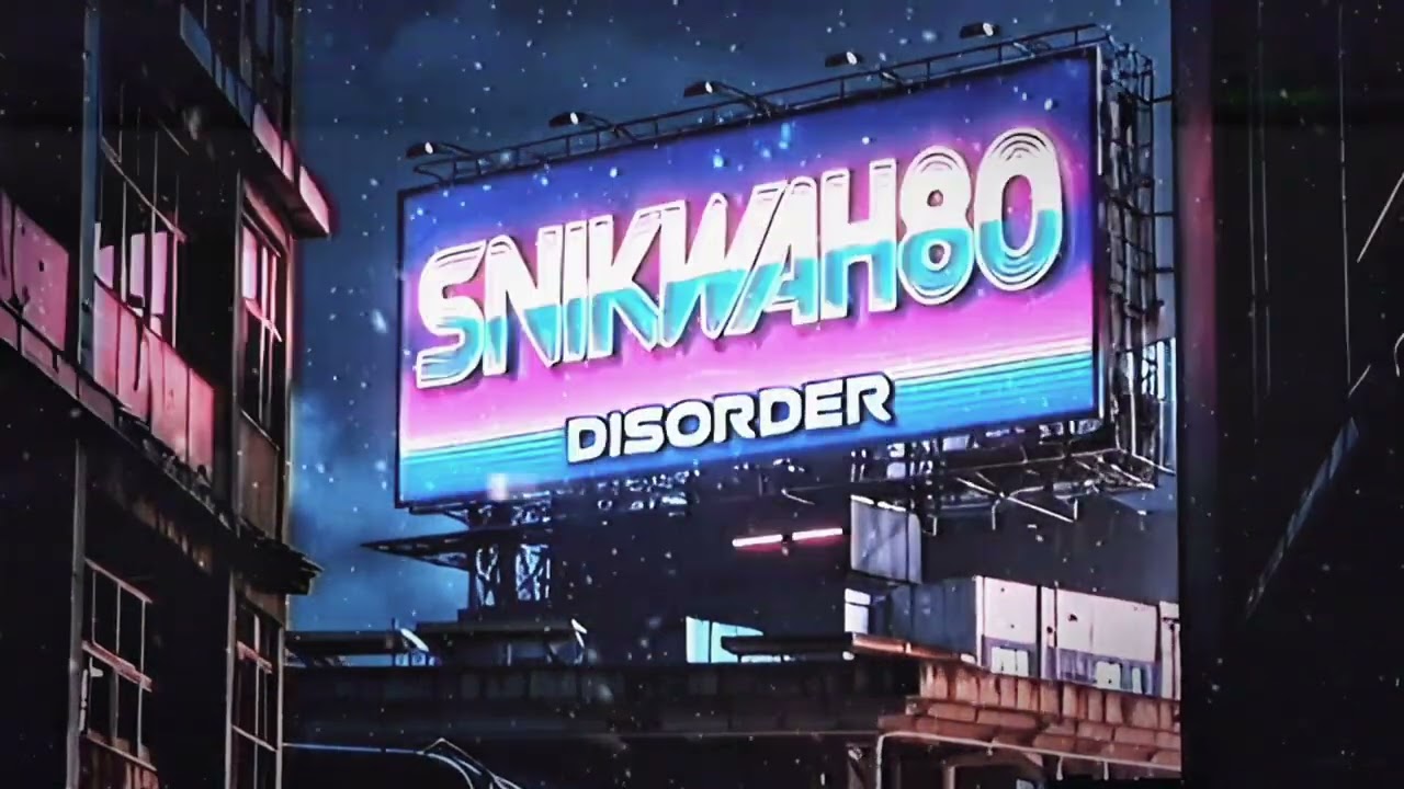 @snikwah8074 -Disorder-  