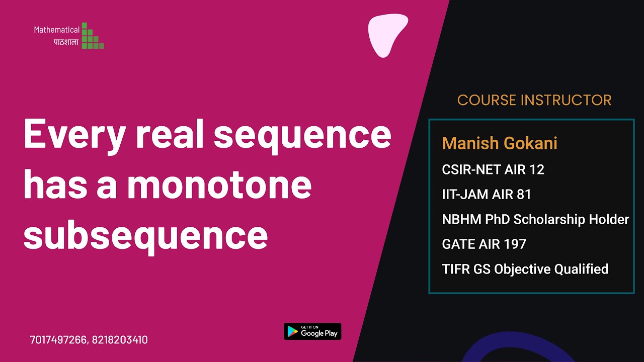 EVERY REAL SEQUENCE HAS A MONOTONE  SUBSEQUENCE | RIGOROUS PROOF