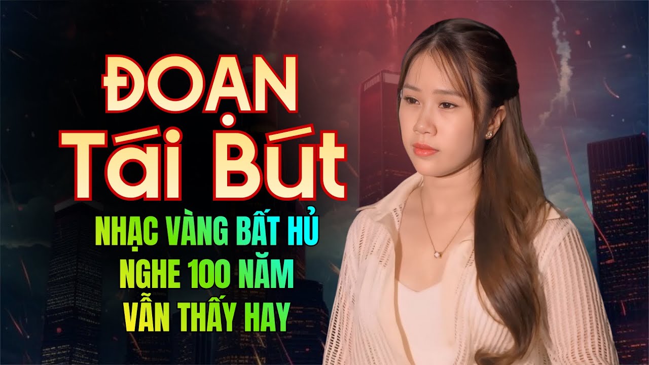 Những Bài Nhạc Vàng Xưa Nghe Mãi 100 Lần Vẫn Thấy Hay, Giọng Ca Quá Ngọt Ngào Xiêu Lòng Người Hâm Mộ