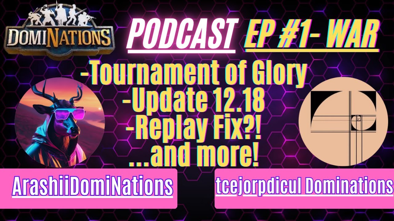 DomiNations Podcast - It Gets INTENSE | World Wars  (Ep. 1)