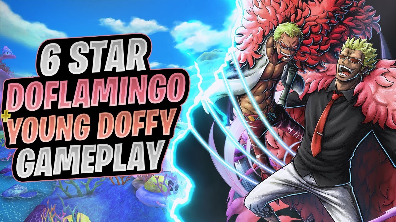 6★ Doflamingo + Young Doffy Gameplay | One Piece Bounty Rush