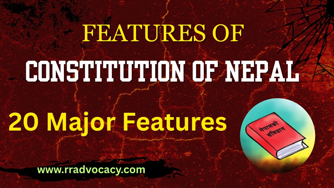 Features of Constitution of Nepal | Sambhidhan ko bisesta | Constitution of Nepal(2072) #rradvocacy