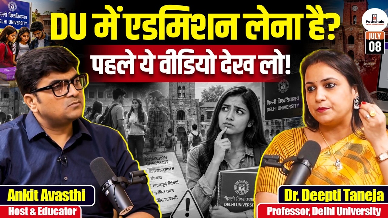 Before Taking Admission to Delhi University, Watch This! | Complete Guide | By Ankit Sir