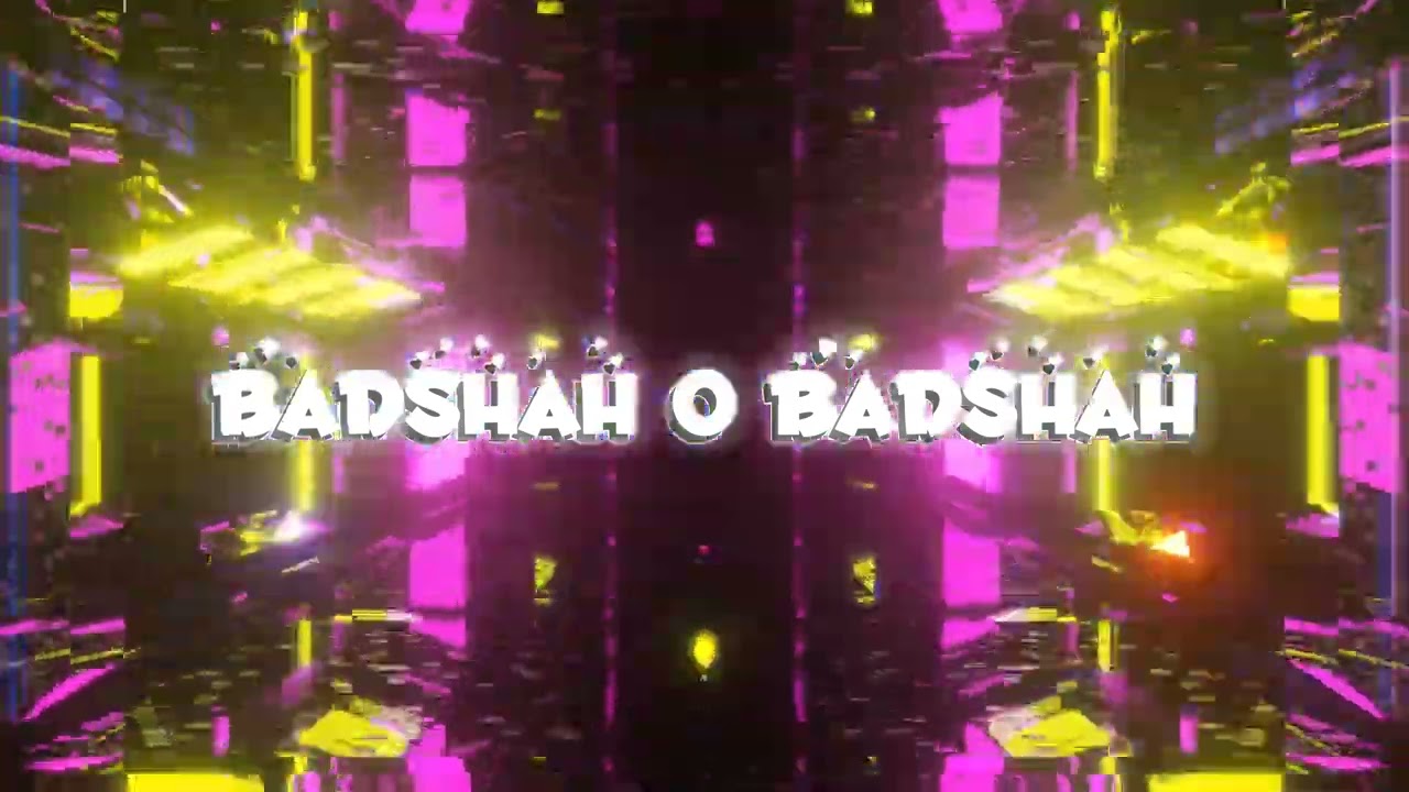 Badshah o Badshah - Sped Up