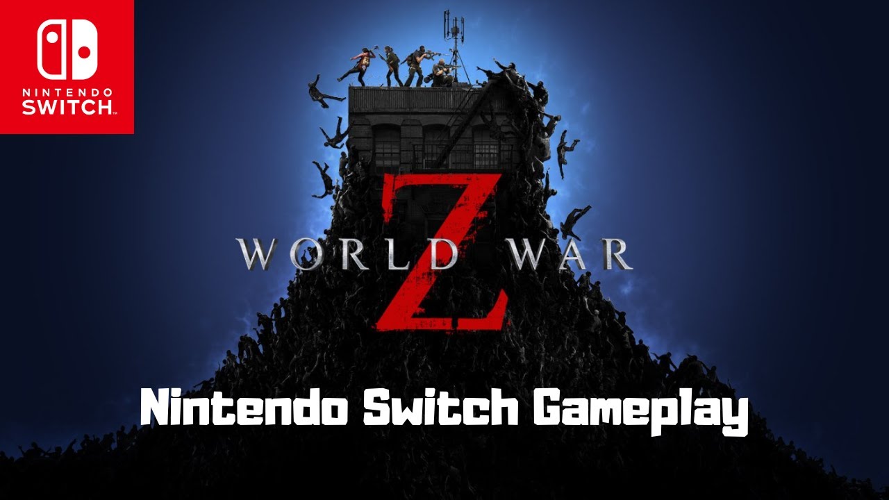 World War Z Nintendo Switch Gameplay Version 1.0.2 (First Level)