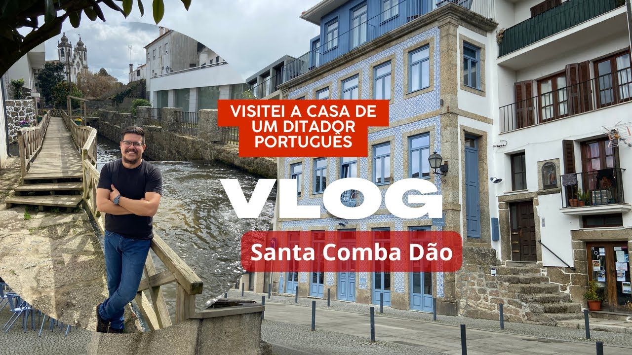 Visitar Portugal - Santa Comba Dão - Conheça mais de Portugal - VLOG