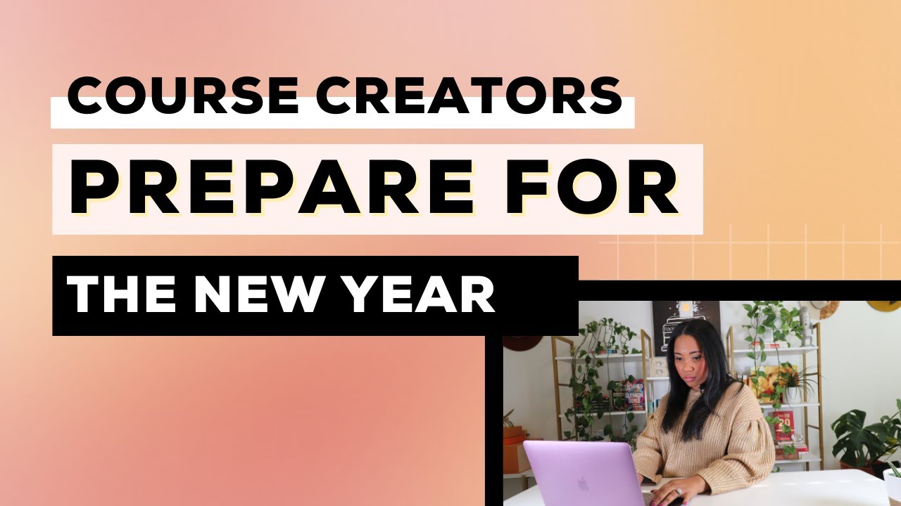 3 Ways to Prepare Your Online Course Business for the New Year