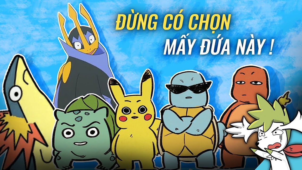 Đâu là 10 Pokemon Khởi Đầu TỆ NHẤT ? | 10 Worst Pokemon Starters Ever