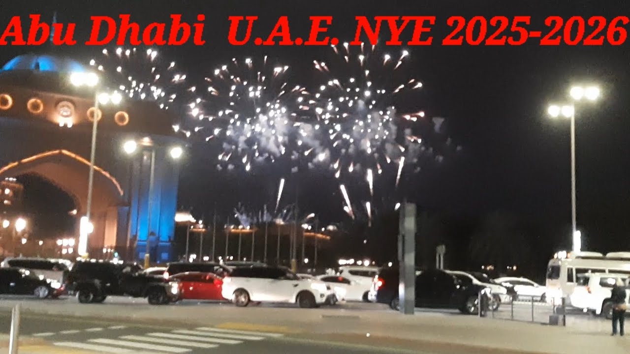 Abu Dhabi U.A.E. NYE 2025-2026 Fireworks Display @ Emirates Palace 