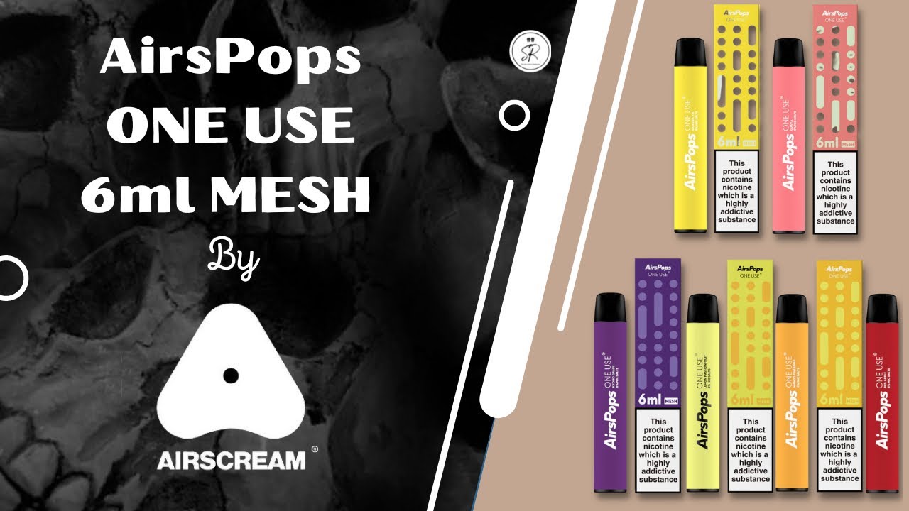 AirsPops ONE USE 6ml MESH by AIRSCREAM UK&hellip;سحبه استخدام واحد جديده من شركة اير سكريم البريطانية