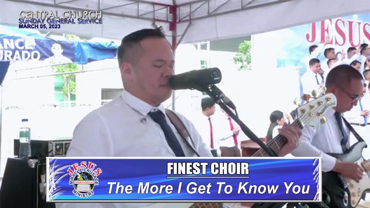 JMCIM | The More I Get To Know You | Finest Choir | March 5, 2023