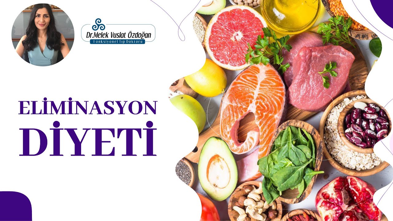ELİMİNASYON DİYETİ | DR.MELEK VUSLAT ÖZDOĞAN