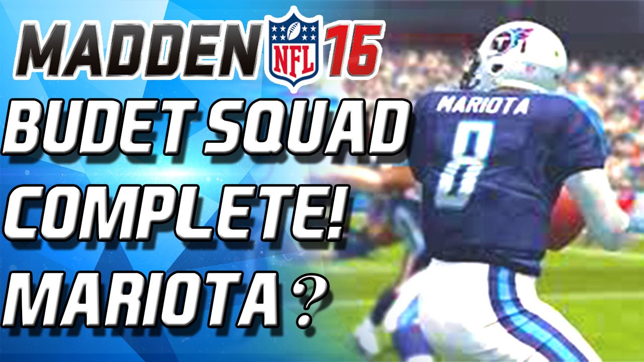 Madden 16 Ultimate Team - BUDGET SQUAD LINEUP COMPLETE! - MUT 16