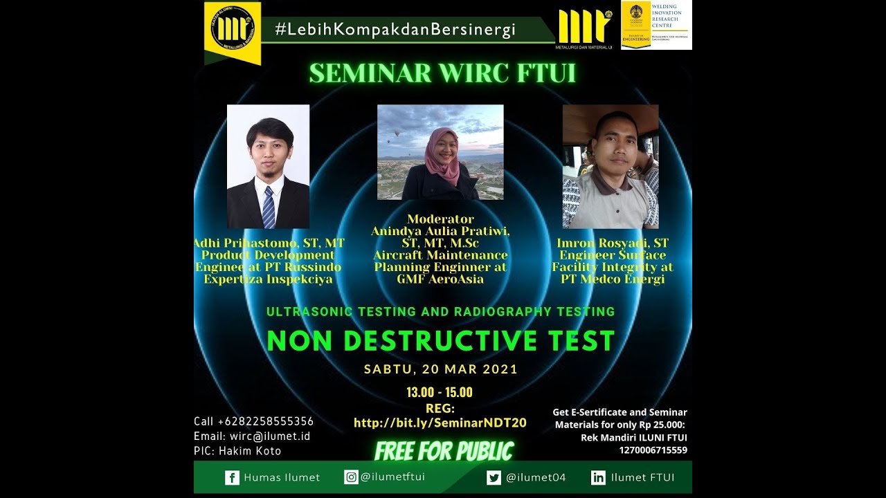 Seminar ILUMET FTUI: Non Destructive Test : Ultrasonic Testing and Radiography Testing
